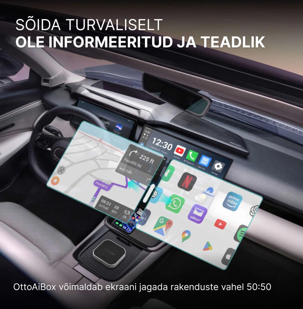 Sõida turvaliselt. Oma olukorra üle kontrolli. OttoAiBox võimaldab ekraani jagada kahe rakenduste vahel 50:50